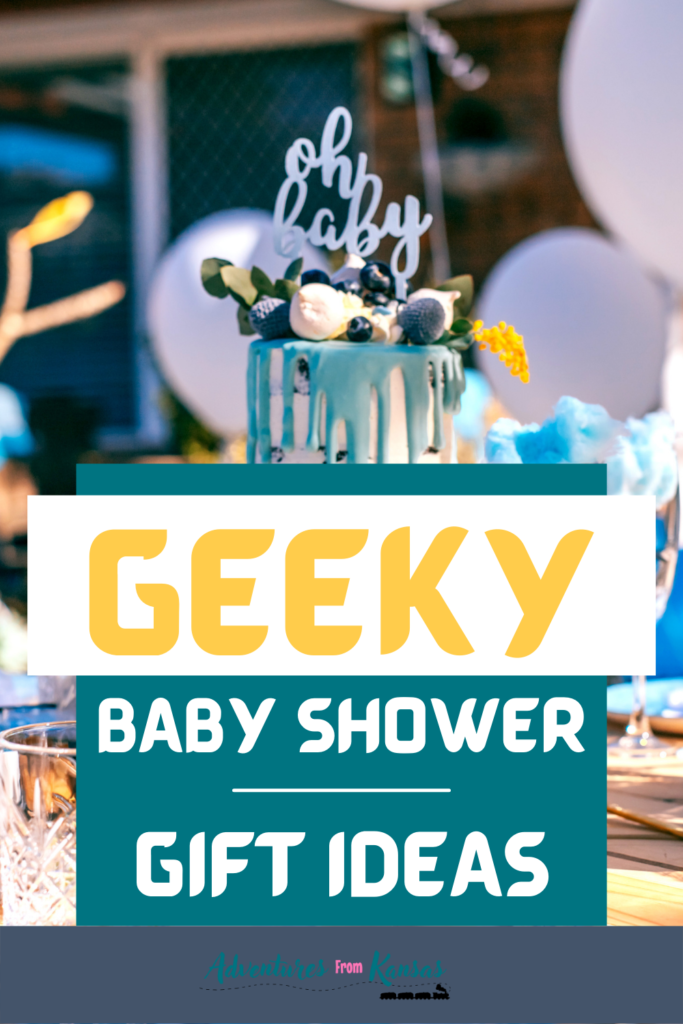 Pinterest Pin with cake in background and words Geerky Baby Shower Gift Ideas and logo on top
